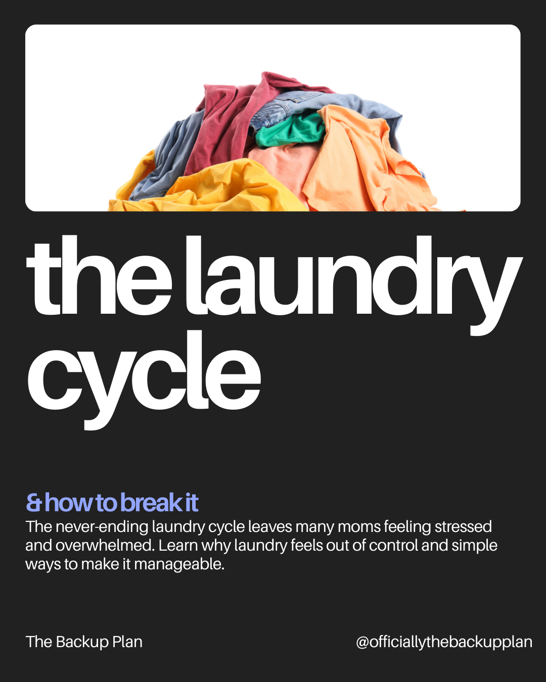 The Never-Ending Laundry Cycle (And How to Break It)