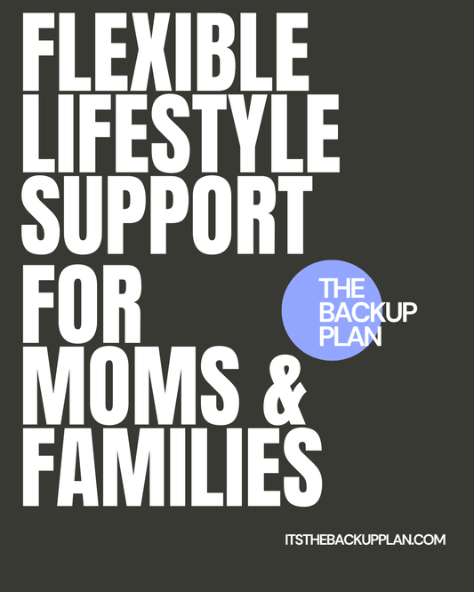 Flexible Lifestyle Support for Moms & Busy Families
