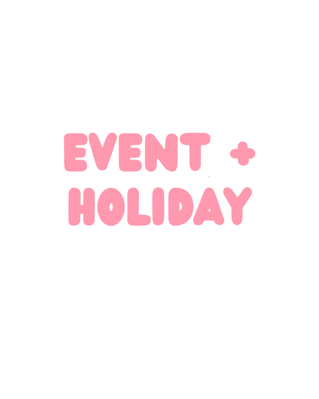 Event + Holiday