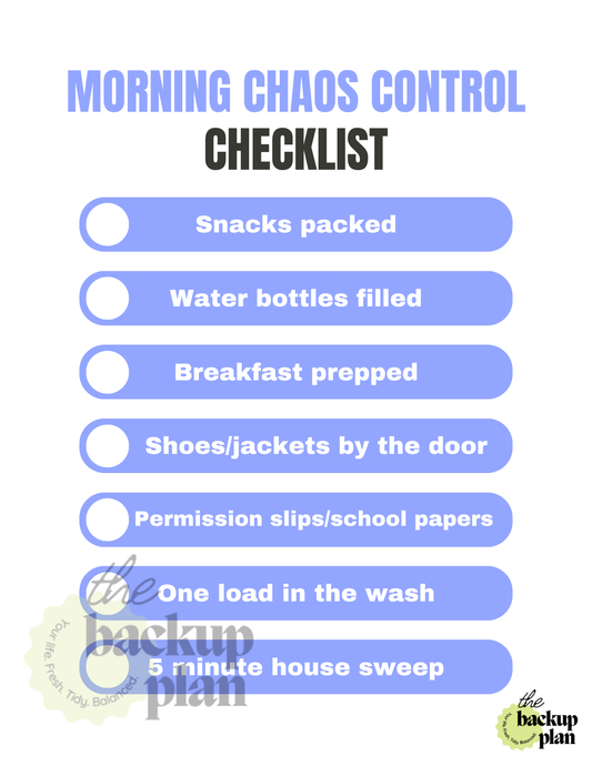 Morning Chaos Control Checklist