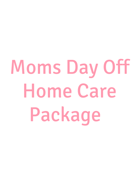 Moms Day Off Home Care Package