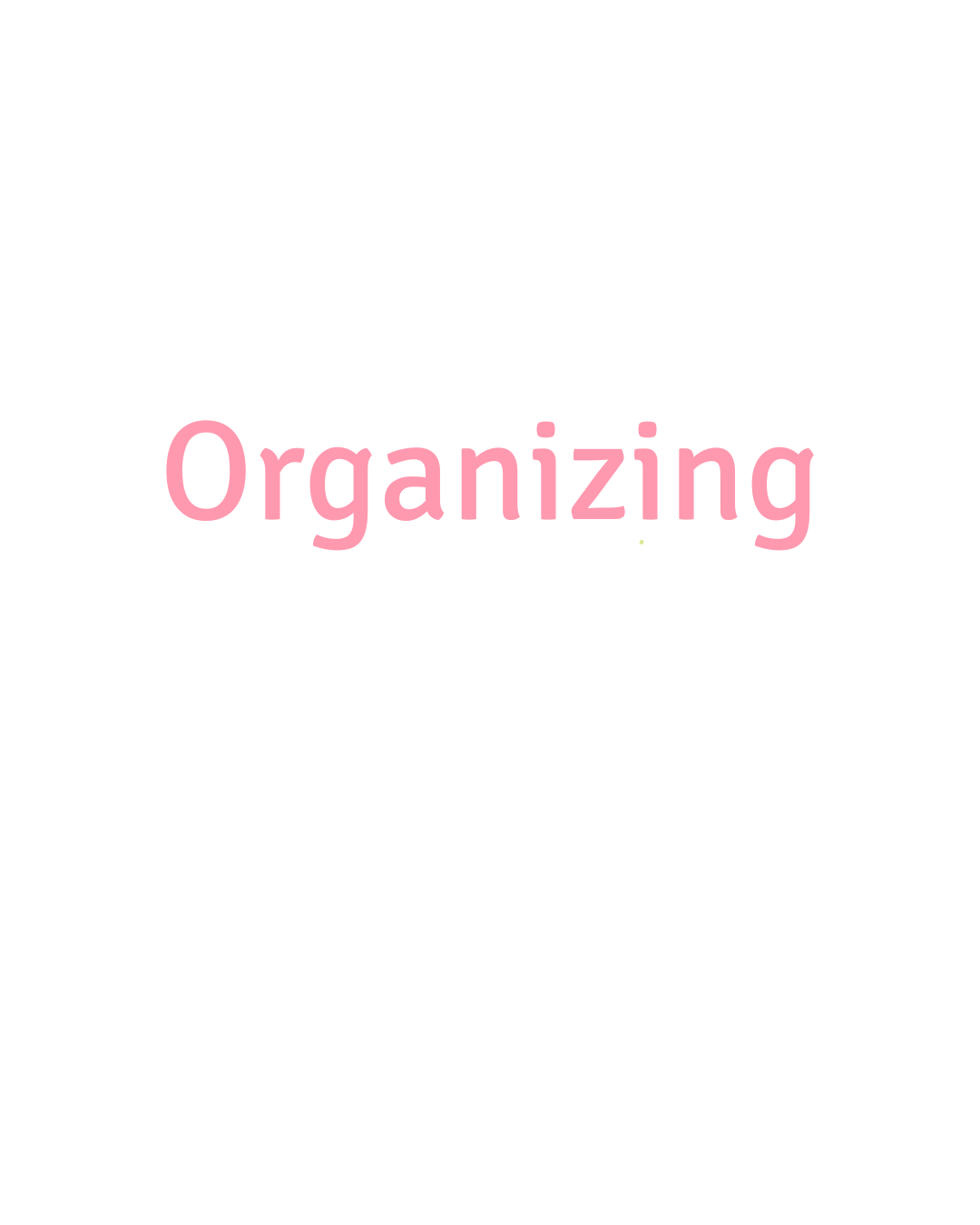 Organized & Obsessed - Organization