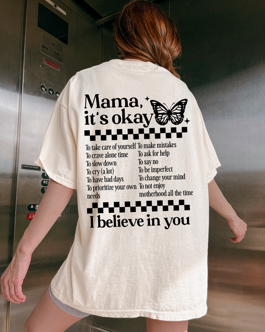 Mama It's Okay T-shirt